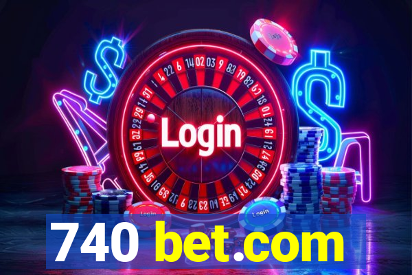 740 bet.com